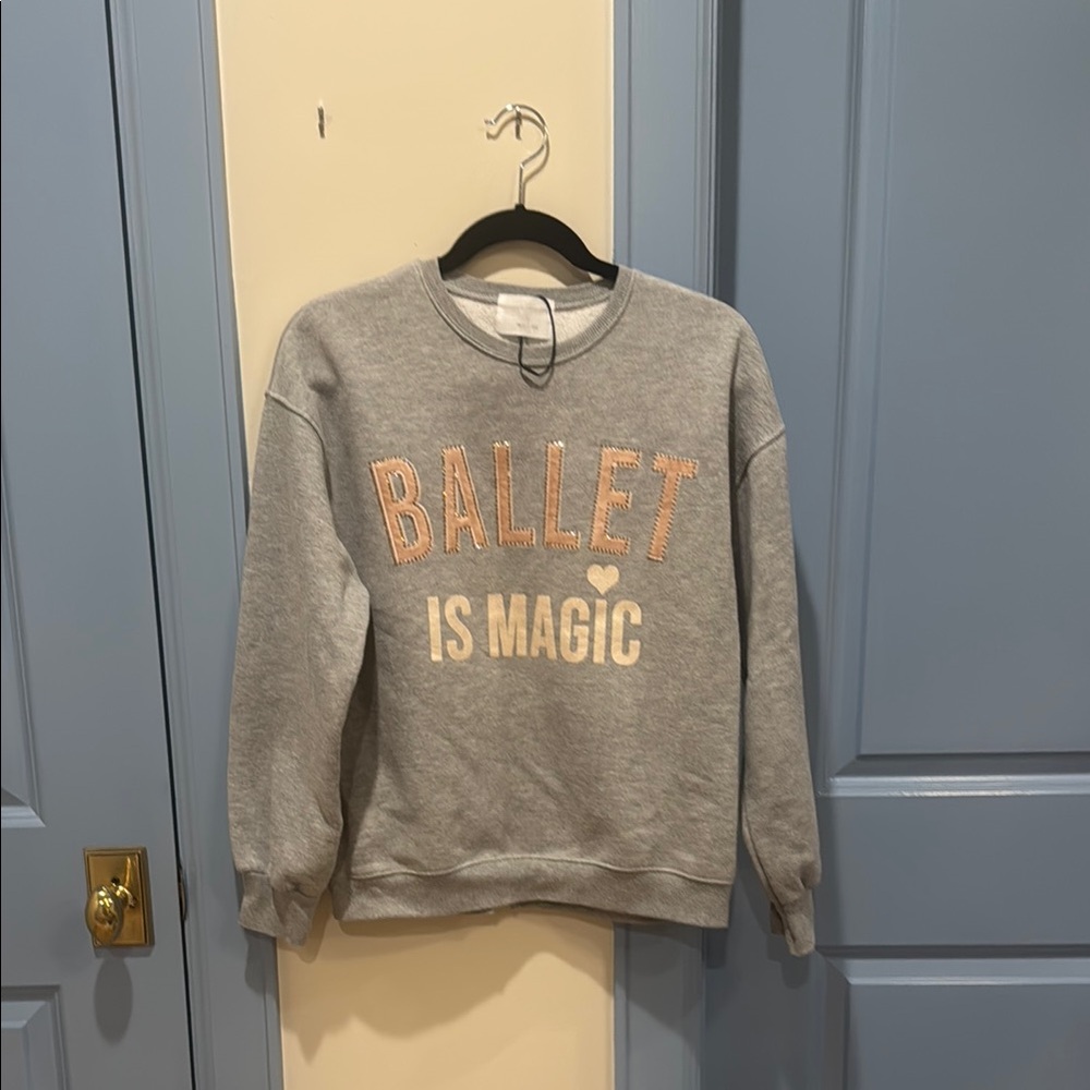 H&M Gray Sweatshirt - Ballet Is Magic
